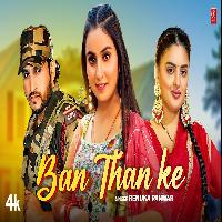 Ban Than Ke Manjeet Panchal Divyanka Sirohi New Haryanvi Song 2024 By Renuka Panwar Poster